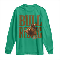Bull Riding Cowboy Western Texas Rodeo Life Long Sleeve Shirt - Wonder Print Shop