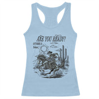 Halloween Skeleton Racerback Tank Top Are You Ready October 31 Rodeo Cowboy - Wonder Print Shop