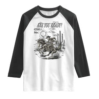 Halloween Skeleton Raglan Shirt Are You Ready October 31 Rodeo Cowboy - Wonder Print Shop