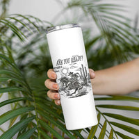 Halloween Skeleton Skinny Tumbler Are You Ready October 31 Rodeo Cowboy