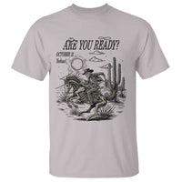 Halloween Skeleton T Shirt Are You Ready October 31 Rodeo Cowboy - Wonder Print Shop