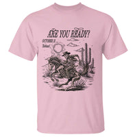 Halloween Skeleton T Shirt Are You Ready October 31 Rodeo Cowboy - Wonder Print Shop