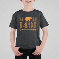 1491 Indigenous Peoples Day T Shirt For Kid Proud Native American Pride