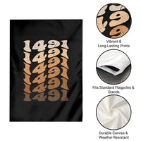1491 Indigenous Peoples Day Garden Flag Native American Heritage Pride