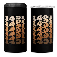 1491 Indigenous Peoples Day 4 in 1 Can Cooler Tumbler Native American Heritage Pride