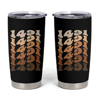 1491 Indigenous Peoples Day Tumbler Cup Native American Heritage Pride