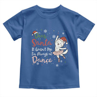 Funny Christmas Ballet Cat Lover Toddler T Shirt Dear Santa It Was Not Me - Wonder Print Shop