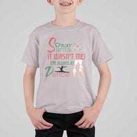Funny Christmas Ballet Dancer Gift T Shirt For Kid Dear Santa It Was Not Me - Wonder Print Shop