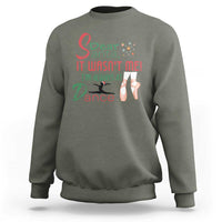 Funny Christmas Ballet Dancer Gift Sweatshirt Dear Santa It Was Not Me - Wonder Print Shop