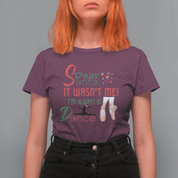 Funny Christmas Ballet Dancer Gift T Shirt For Women Dear Santa It Was Not Me - Wonder Print Shop