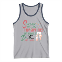 Funny Christmas Ballet Dancer Gift Tank Top Dear Santa It Was Not Me - Wonder Print Shop