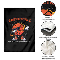 Funny Dabbing Basketball Is Calling And I Must Go Garden Flag Gift For Player - Wonder Print Shop