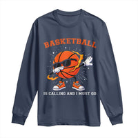 Funny Dabbing Basketball Is Calling And I Must Go Long Sleeve Shirt Gift For Player - Wonder Print Shop
