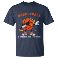 Funny Dabbing Basketball Is Calling And I Must Go T Shirt Gift For Player - Wonder Print Shop