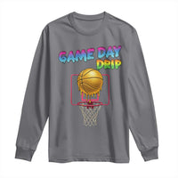 Game Day Drip Long Sleeve Shirt Funny Basketball Lover Street Style Design - Wonder Print Shop
