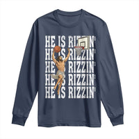 Christian Basketball Lover Long Sleeve Shirt He Is Rizzin Funny Gift - Wonder Print Shop