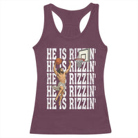 Christian Basketball Lover Racerback Tank Top He Is Rizzin Funny Gift - Wonder Print Shop
