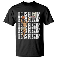 Christian Basketball Lover T Shirt He Is Rizzin Funny Gift - Wonder Print Shop