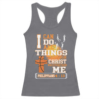 Christian Basketball Racerback Tank Top I Can Do All Things Through Christ Bible Verse - Wonder Print Shop