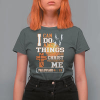 Christian Basketball T Shirt For Women I Can Do All Things Through Christ Bible Verse - Wonder Print Shop