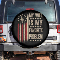 Funny My Wife Is My Favorite Problem Spare Tire Cover American Flag Husband Marriage Gift