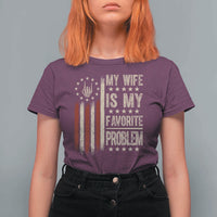 Funny My Wife Is My Favorite Problem T Shirt For Women American Flag Husband Marriage Gift