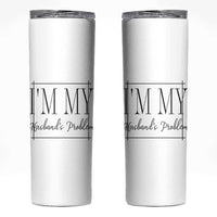 Funny Im My Husbands Problem Wife Skinny Tumbler Marriage Couple Gift