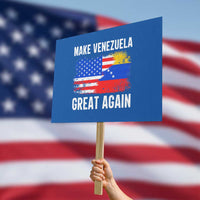 Make Venezuela Great Again Protest Sign Political Gift - Wonder Print Shop