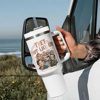 They Not Like Us Tumbler With Handle African American History Leaders