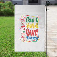 One Month Cannot Hold Our History Garden Flag Black History Gift