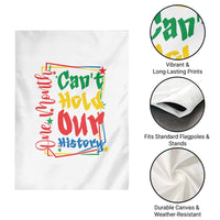 One Month Cannot Hold Our History Garden Flag Black History Gift