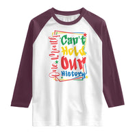 One Month Cannot Hold Our History Raglan Shirt Black History Gift