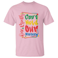 One Month Cannot Hold Our History T Shirt Black History Gift