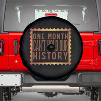 One Month Cannot Hold Our History Spare Tire Cover African American Gift