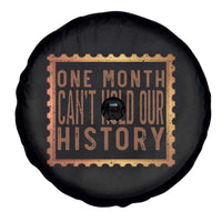 One Month Cannot Hold Our History Spare Tire Cover African American Gift