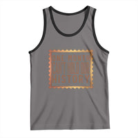 One Month Cannot Hold Our History Tank Top African American Gift