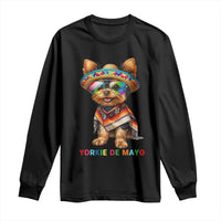 Yorkie De Mayo Long Sleeve Shirt Cinco De Mayo Dog Lover