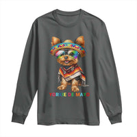 Yorkie De Mayo Long Sleeve Shirt Cinco De Mayo Dog Lover
