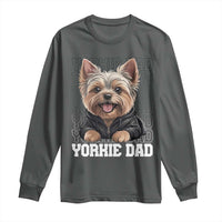 Proud Yorkshire Terrier Dad Long Sleeve Shirt Fathers Day Dog Lover Gift