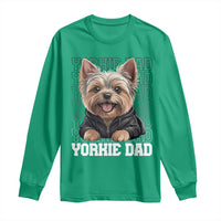 Proud Yorkshire Terrier Dad Long Sleeve Shirt Fathers Day Dog Lover Gift