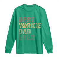 Best Yorkie Dad Ever Long Sleeve Shirt Retro Vintage Yorkshire Terrier Gift