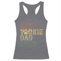 Best Yorkie Dad Ever Racerback Tank Top Retro Vintage Yorkshire Terrier Gift