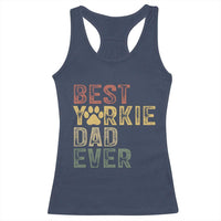 Best Yorkie Dad Ever Racerback Tank Top Retro Vintage Yorkshire Terrier Gift