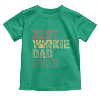 Best Yorkie Dad Ever Toddler T Shirt Retro Vintage Yorkshire Terrier Gift
