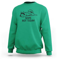 Nope Not Today Sweatshirt Funny Siberian Husky Lazy Mood