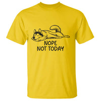 Nope Not Today T Shirt Funny Siberian Husky Lazy Mood