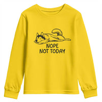 Nope Not Today Youth Sweatshirt Funny Siberian Husky Lazy Mood
