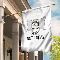 Lazy Siberian Husky Meme Garden Flag Nope Not Today