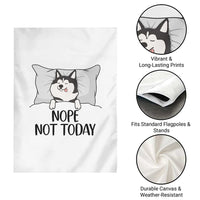 Lazy Siberian Husky Meme Garden Flag Nope Not Today