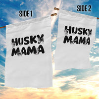 Proud Husky Mama Garden Flag Siberian Husky Mothers Day Gift